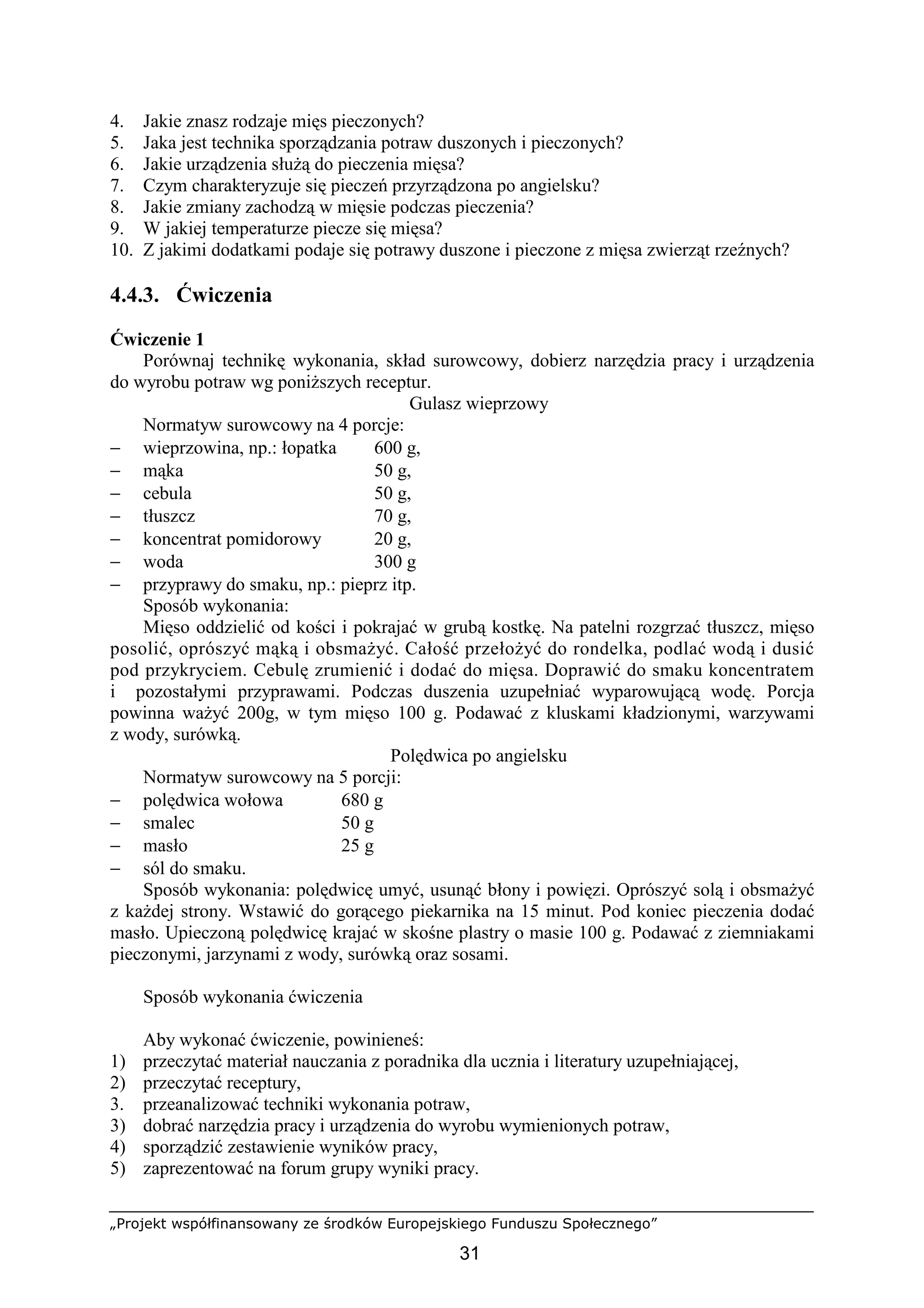 Sporządzanie podstawowego asortymenty potraw i półproduktów z mięsa