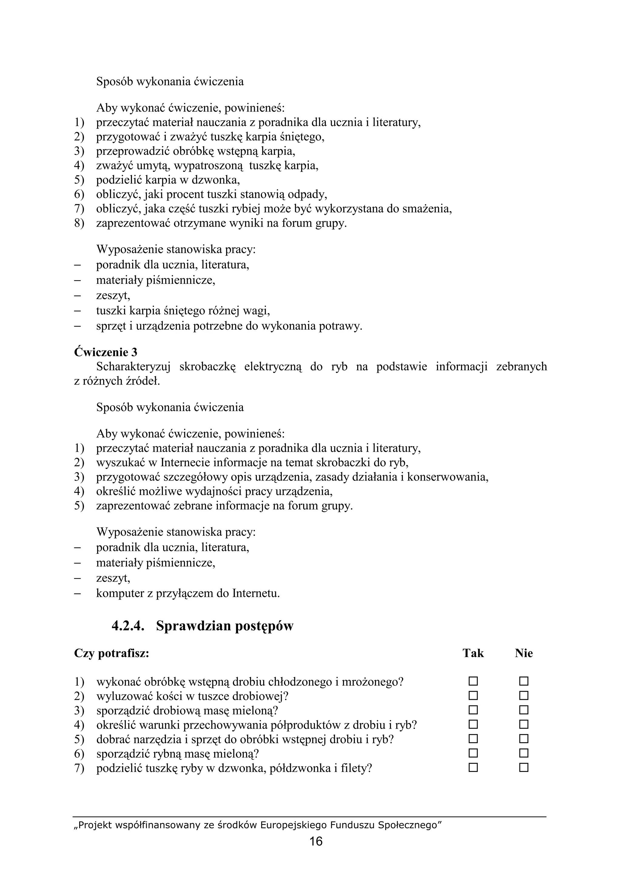 Sporządzanie podstawowego asortymenty potraw i półproduktów z drobiu i