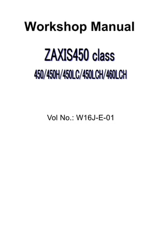 Workshop Manual
Vol No.: W16JE-01
 