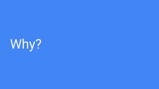 Why?
 