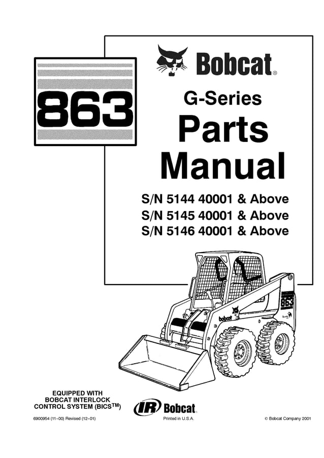 Bobcat 863 G Series Skid Steer Loader Parts Catalogue Manual (S/N