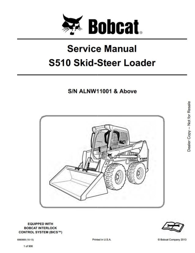 BOBCAT S510 SKID STEER LOADER Service Repair Manual SN