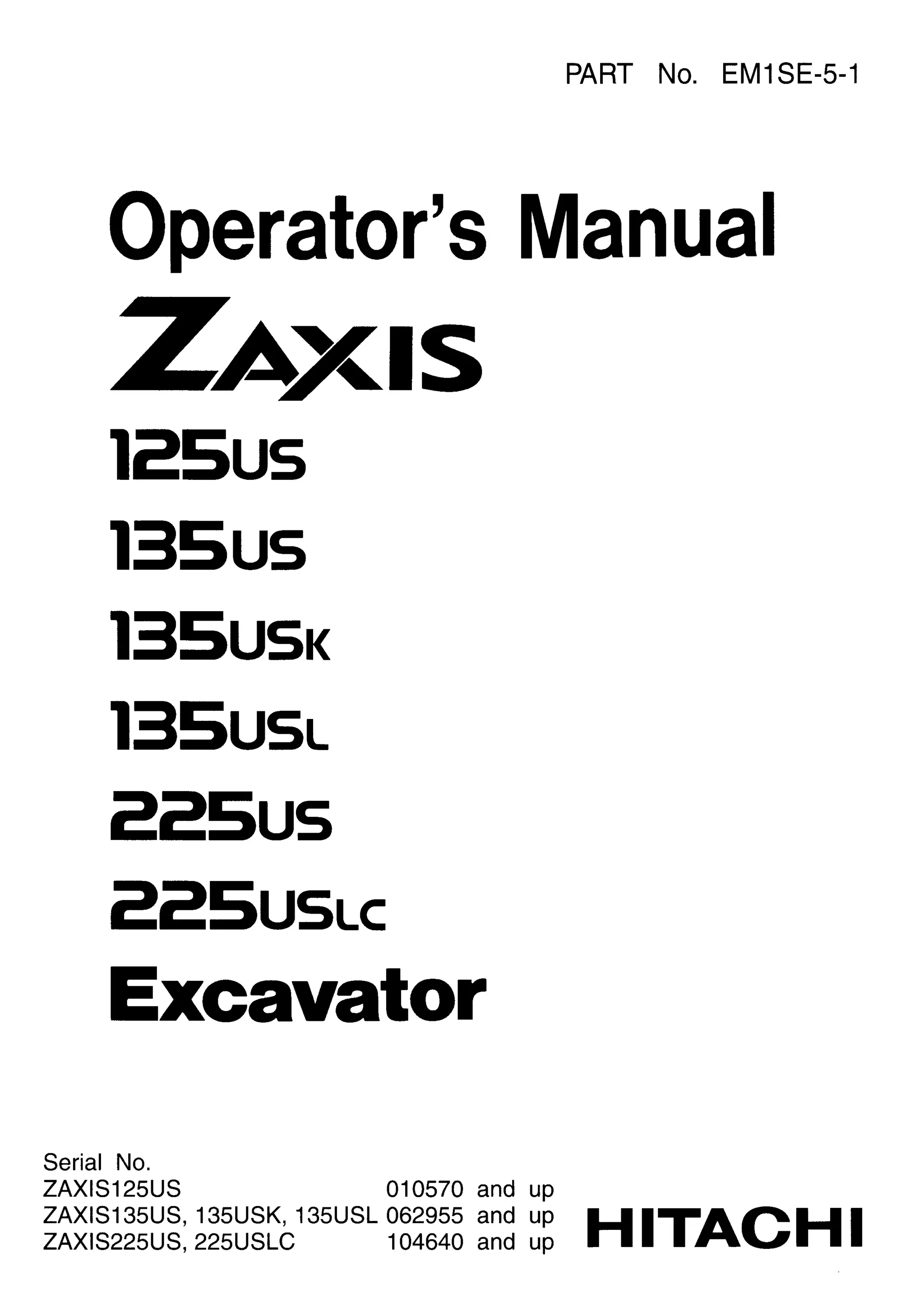 HITACHI ZAXIS 135US 135USK 135USL EXCAVATOR Operator manual SN