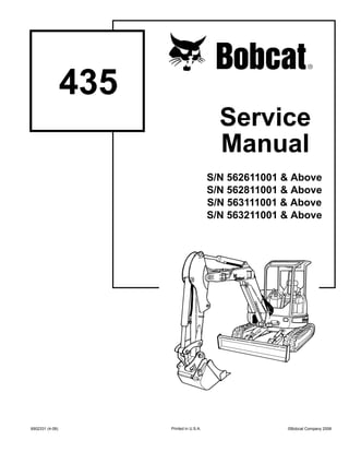 BOBCAT 435 COMPACT EXCAVATOR Service Repair Manual S/N 562811001 & Ab…