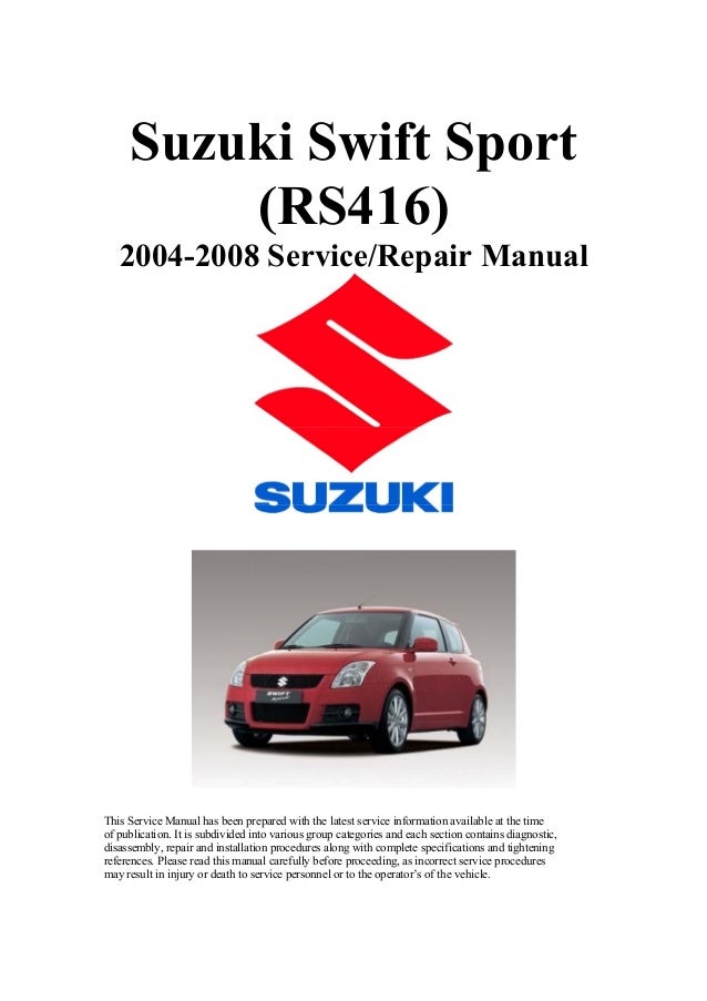 2008 Suzuki Swift Sport RS416 Service Repair Manual