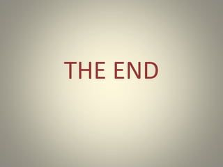 THE END
 