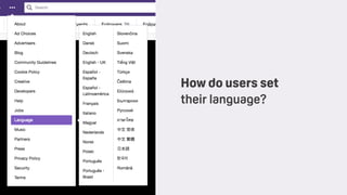 How do users set 
their language?
 