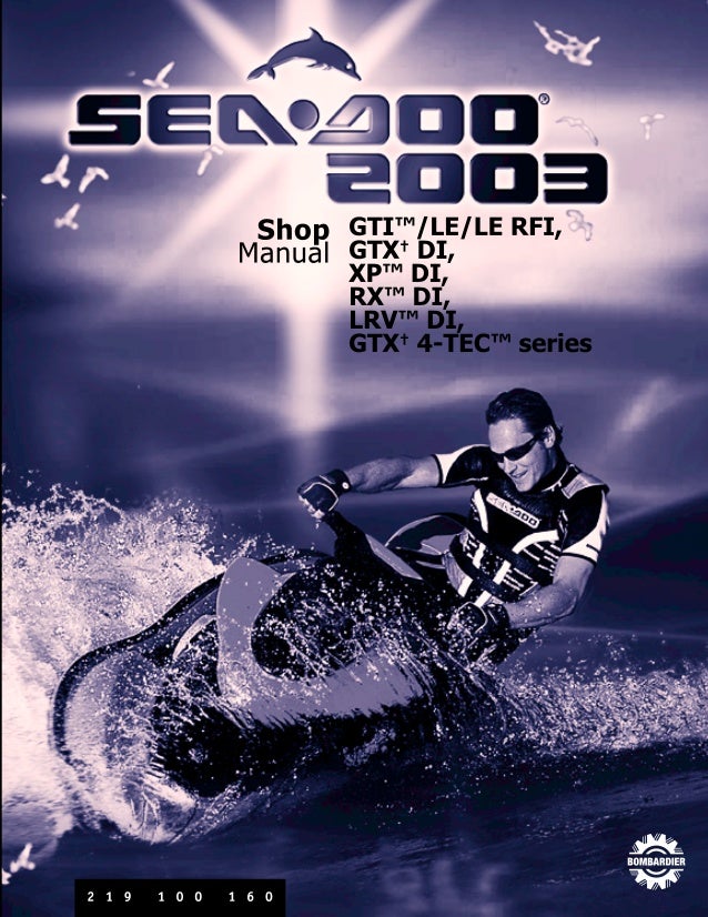 Brp Sea Doo Gti Gti Rfi Xp Di Gtx 4 Tec Sc Ltd Sc We Rxp 4 Tec Sc Remont Manualzz