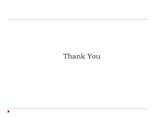 Thank You
 