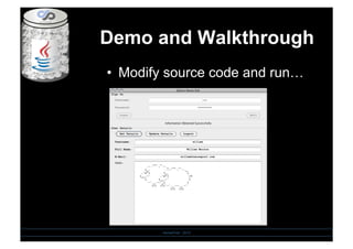 Demo and Walkthrough
SensePost - 2010
•  Modify source code and run…
 