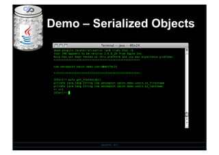 Demo – Serialized Objects
SensePost - 2010
 