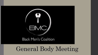 General Body Meeting
 