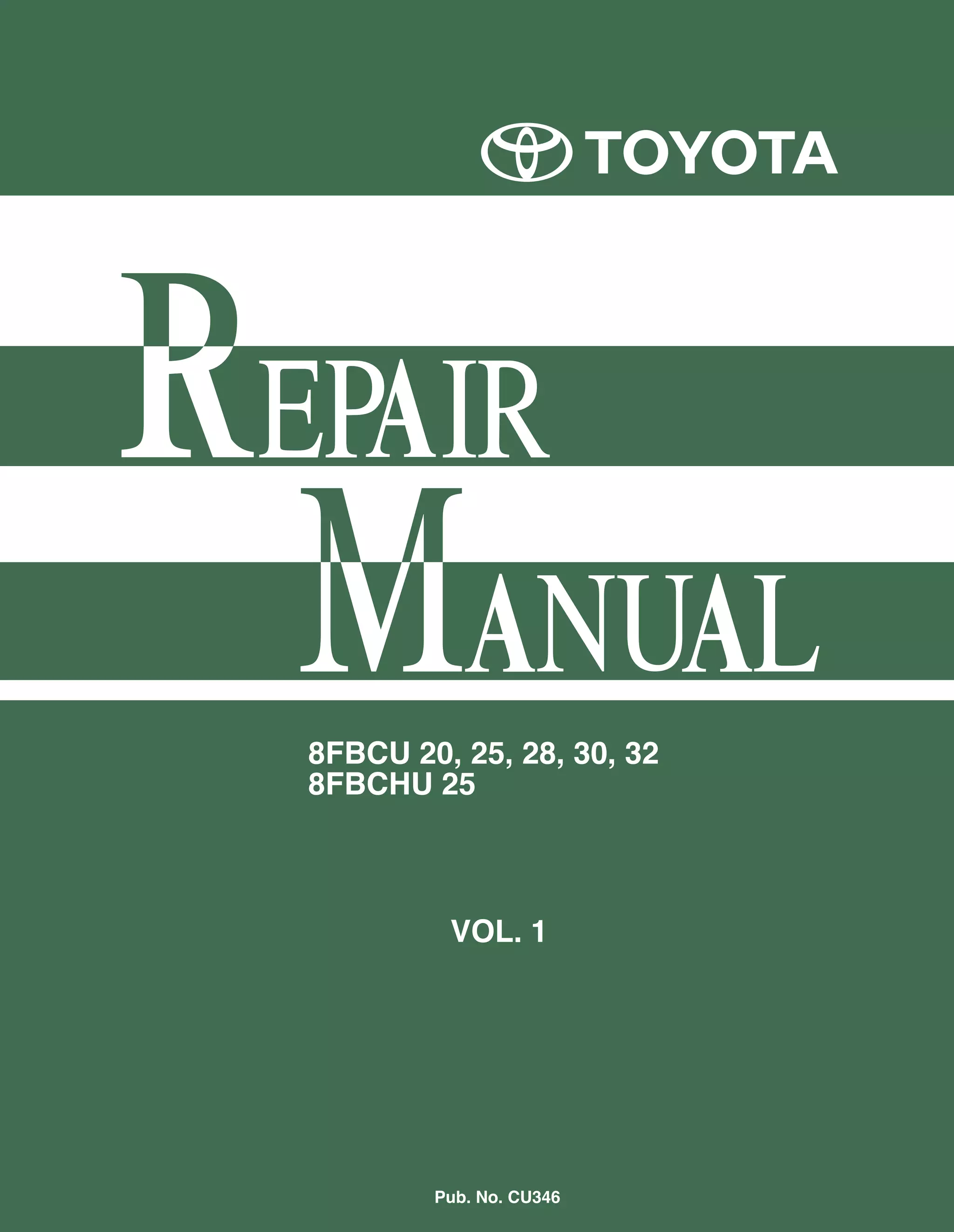 北米TOYOTA Operation manual「取り扱い説明書」 Toyota 8FBCHU25 Forklift Service Repair Manual | PDF