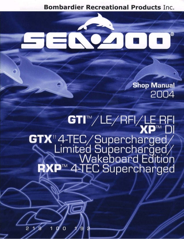 2004 Sea Doo Gtx 4 Tec Wakeboard Edition Service Repair Manual