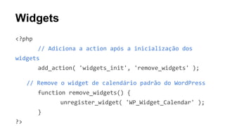 <?php
// Adiciona a action após carregar o tema
add_action( 'after_setup_theme', 'remove_menus' );
// Desregistra os menus...
