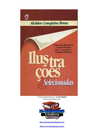 E-book digitalizado por: Levita Digital
Com exclusividade para:
http://ebooksgospel.blogspot.com
http://www.ebooksgospel.com.br
 