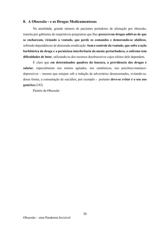 A obsessão - uma pandemia invisível