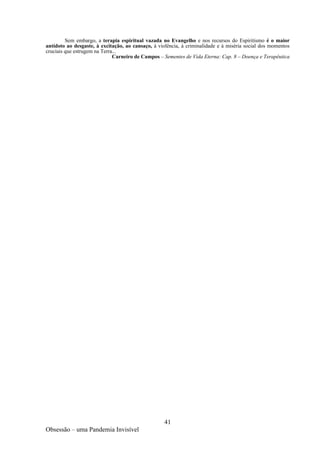 A obsessão - uma pandemia invisível