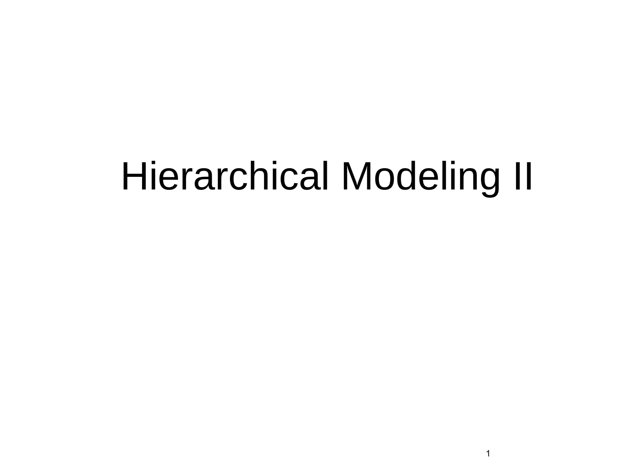 Hierarchical Modeling | PPT
