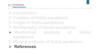 52
Introduction
Nubia Sandstone

 References
 