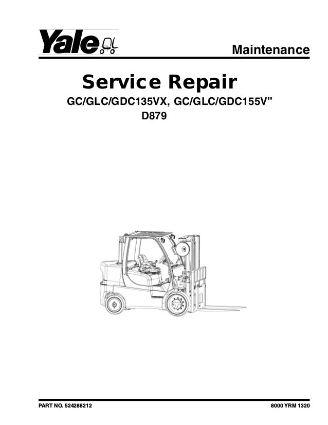 Yale D879 Gc155vx Lift Truck Service Repair Manual