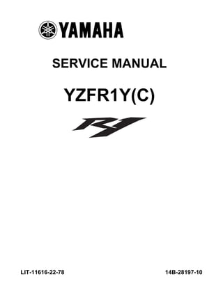 SERVICE MANUAL
YZFR1Y(C)
14B-28197-10LIT-11616-22-78
 