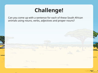 Understanding Nouns, Verbs, Adjectives with South African Animal ...
