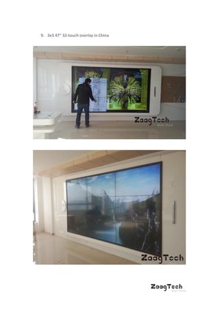 9. 3x3 47” 32-touch overlay in China
 