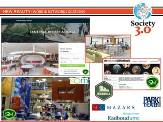 NEW REALITY: WORK & NETWORK LOCATIONS
 