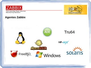 Agentes Zabbix
 