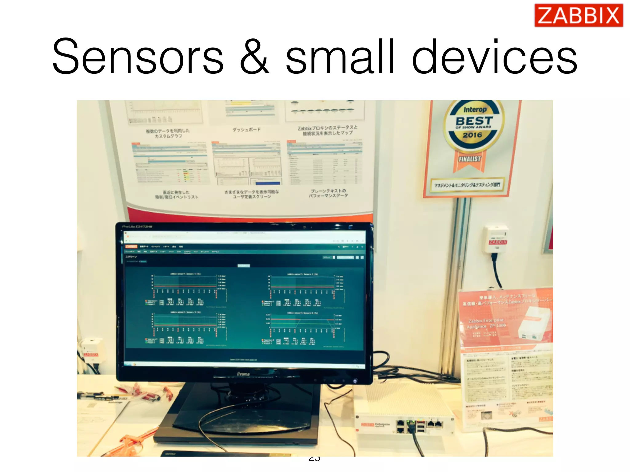 Sensors & small devices
23
 