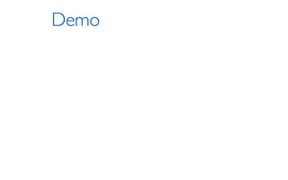 Demo
 