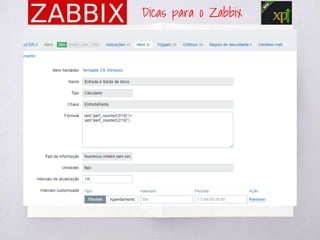 Dicas para o Zabbix
 