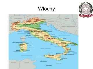 Włochy
 