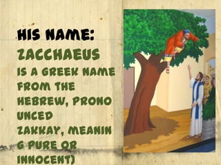 Zacchaeus | PPTX