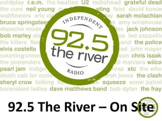 92.5 The River – On Site 