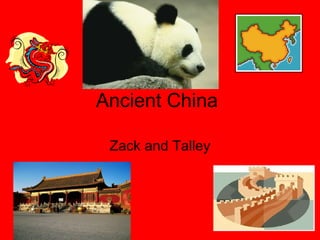 Ancient China Zack and Talley 