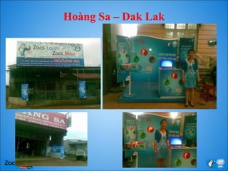 Hoàng Sa – Dak Lak
 