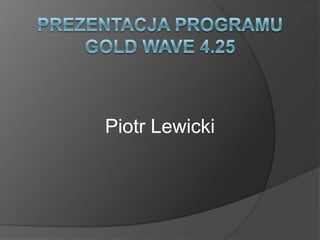 Piotr Lewicki
 