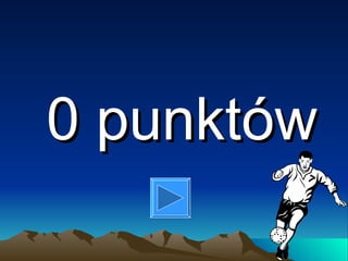 0 punktów
 