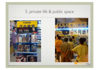 5. private life  public space	

 