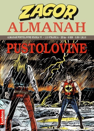 Zagor Ludens Almanah 006 - Čovjek koji je došao s kišom