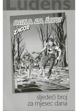 Zagor lud 265   preko granice svijeta
