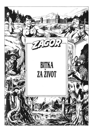 Zagor lud 266 bitka za zivot