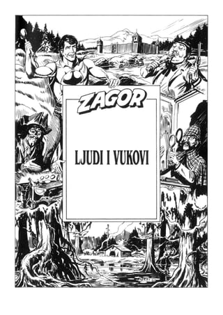 Zagor Ludens  218 - Ljudi i vukovi