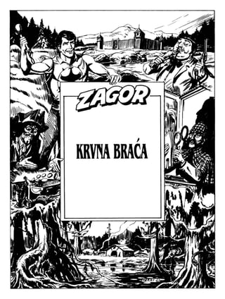 Zagor Ludens  94 - Krvna braća