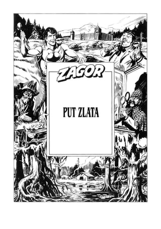 Zagor Ludens 241 - Put zlata