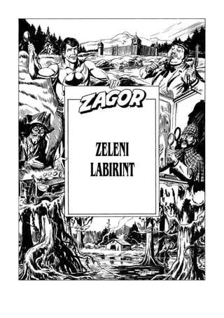 Zagor Ludens 247 - Zeleni labirint