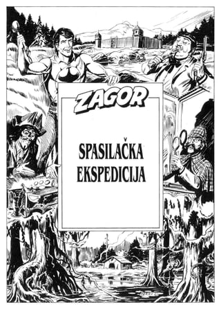 Zagor ludens maxi   22 - Spasilacka ekspedicija