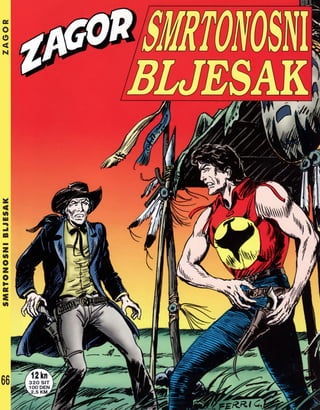 Zagor sd 066   smrtonosni bljesak (big guy &amp; montecristo &amp; emeri)(6 mb)